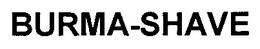 BURMA-SHAVE trademark