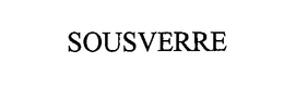 SOUSVERRE trademark