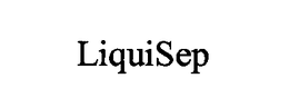 LIQUISEP trademark