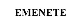 EMENETE trademark