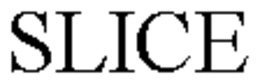 SLICE trademark