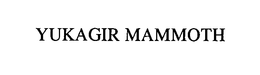 YUKAGIR MAMMOTH trademark