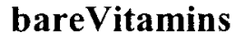 BAREVITAMINS trademark