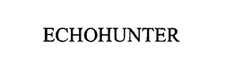 ECHOHUNTER trademark