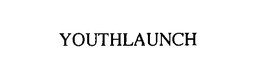 YOUTHLAUNCH trademark