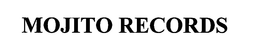 MOJITO RECORDS trademark