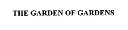 THE GARDEN OF GARDENS trademark