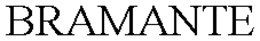 BRAMANTE trademark
