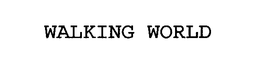 WALKING WORLD trademark
