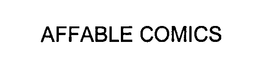 AFFABLE COMICS trademark