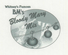 WHITNEY'S FAMOUS BM'S BLOODY MARY MIX trademark