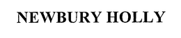 NEWBURY HOLLY trademark