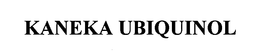 KANEKA UBIQUINOL trademark