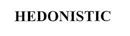 HEDONISTIC trademark