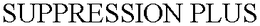 SUPPRESSION PLUS trademark