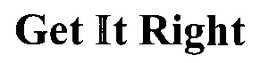 GET IT RIGHT trademark