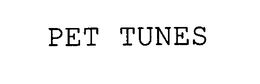 PET TUNES trademark
