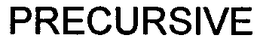 PRECURSIVE trademark