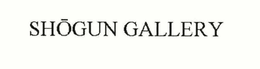 SHOGUN GALLERY trademark