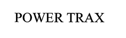 POWER TRAX trademark