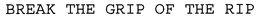 BREAK THE GRIP OF THE RIP trademark