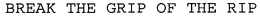 BREAK THE GRIP OF THE RIP trademark