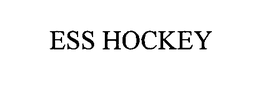 ESS HOCKEY trademark