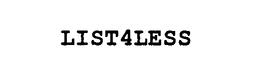 LIST4LESS trademark