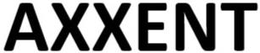 AXXENT trademark