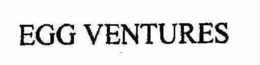 EGGS VENTURES trademark