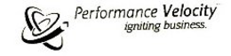 PERFORMANCE VELOCITY IGNITING BUSINESS. trademark