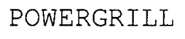 POWERGRILL trademark