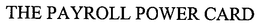 THE PAYROLL POWER CARD trademark