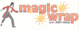 MAGIC WRAP WITH RAIN-AWAY trademark