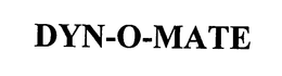 DYN-O-MATE trademark