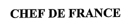 CHEF DE FRANCE trademark