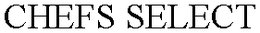 CHEFS SELECT trademark