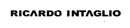 RICARDO INTAGLIO trademark