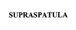 SUPRASPATULA trademark