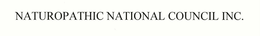 NATUROPATHIC NATIONAL COUNCIL INC. trademark