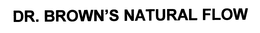 DR. BROWN'S NATURAL FLOW trademark