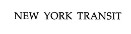 NEW YORK TRANSIT trademark