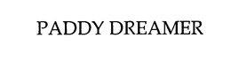 PADDY DREAMER trademark