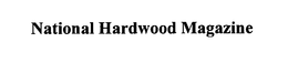 NATIONAL HARDWOOD MAGAZINE trademark