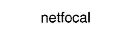 NETFOCAL trademark