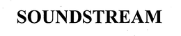SOUNDSTREAM trademark