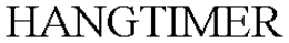 HANGTIMER trademark