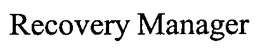 RECOVERY MANAGER trademark