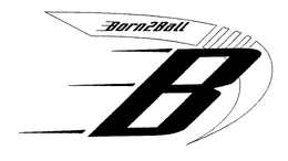 B BORN 2 BALL trademark