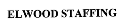 ELWOOD STAFFING trademark